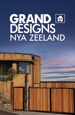 Grand Designs Nya Zeeland